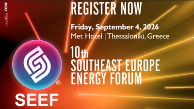 Στη Θεσσαλονίκη το 10ο Southeast Europe Energy Forum: Η Νοτιοανατολική Ευρώπη στο επίκεντρο της νέας ενεργειακής γεωγραφίας