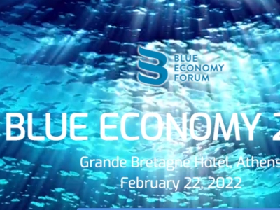 “Blue Economy Forum 2022: Οι μεγάλες προοπτικές της “Γαλάζιας” Οικονομίας για την Ελλάδα”